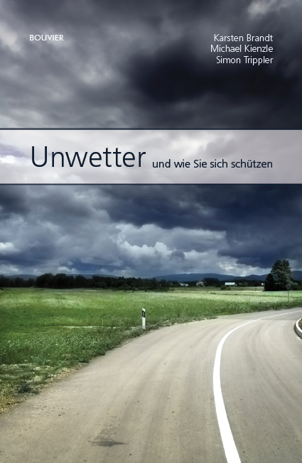 Unwetter – und wie Sie sich schützen